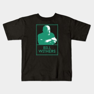 Bill withers\\70s retro fan artwork Kids T-Shirt